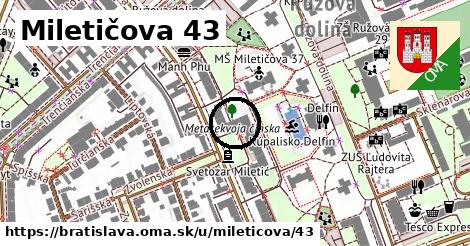 Miletičova 43, Bratislava