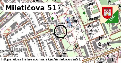 Miletičova 51, Bratislava