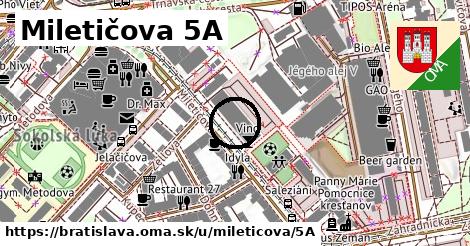 Miletičova 5A, Bratislava