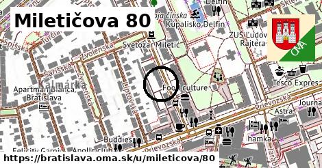 Miletičova 80, Bratislava