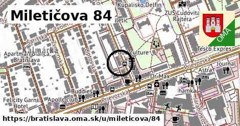 Miletičova 84, Bratislava