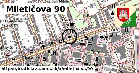 Miletičova 90, Bratislava