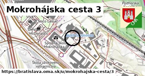 Mokrohájska cesta 3, Bratislava