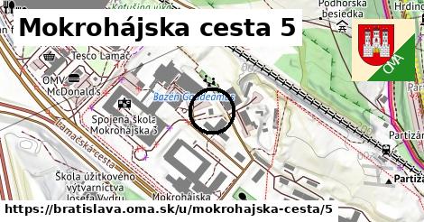 Mokrohájska cesta 5, Bratislava