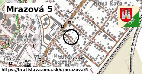 Mrazová 5, Bratislava