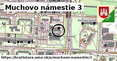 Muchovo námestie 3, Bratislava