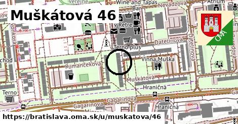 Muškátová 46, Bratislava