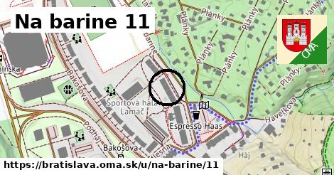 Na barine 11, Bratislava