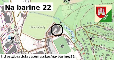 Na barine 22, Bratislava