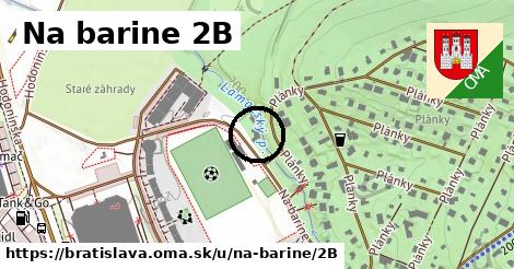 Na barine 2B, Bratislava