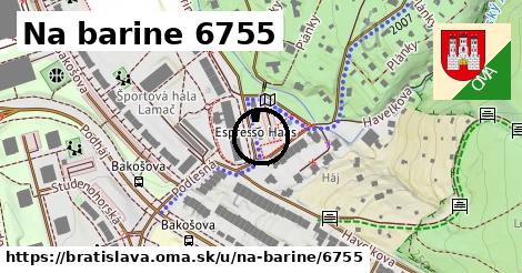 Na barine 6755, Bratislava