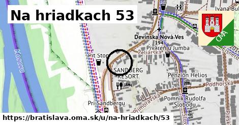 Na hriadkach 53, Bratislava