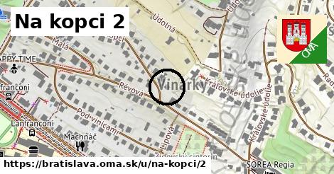 Na kopci 2, Bratislava