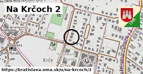 Na Krčoch 2, Bratislava