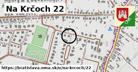 Na Krčoch 22, Bratislava