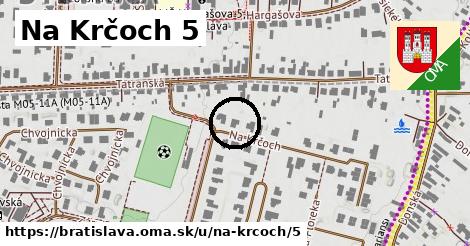 Na Krčoch 5, Bratislava