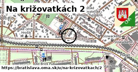 Na križovatkách 2, Bratislava