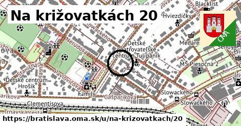 Na križovatkách 20, Bratislava