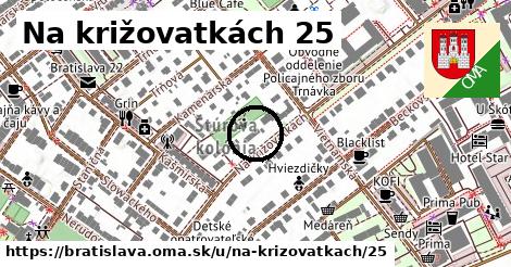 Na križovatkách 25, Bratislava