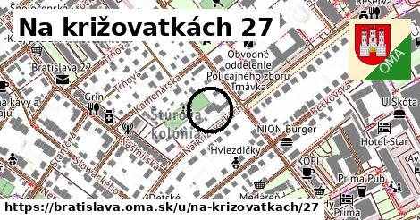 Na križovatkách 27, Bratislava
