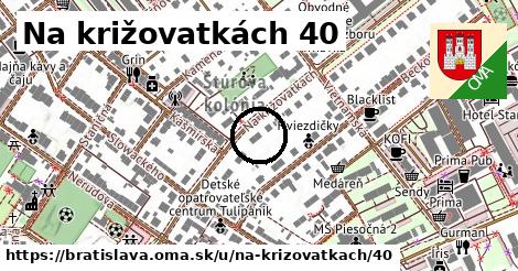 Na križovatkách 40, Bratislava