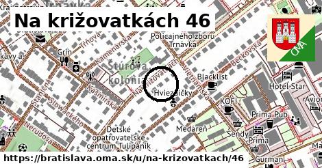 Na križovatkách 46, Bratislava