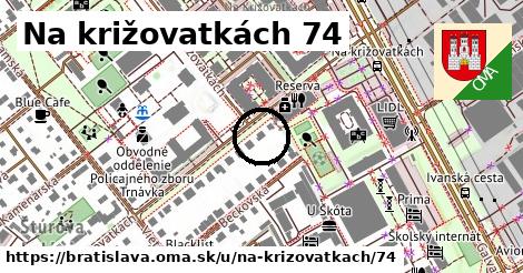 Na križovatkách 74, Bratislava