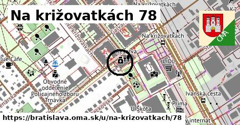 Na križovatkách 78, Bratislava