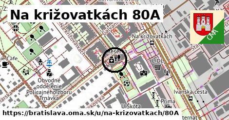Na križovatkách 80A, Bratislava