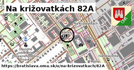 Na križovatkách 82A, Bratislava