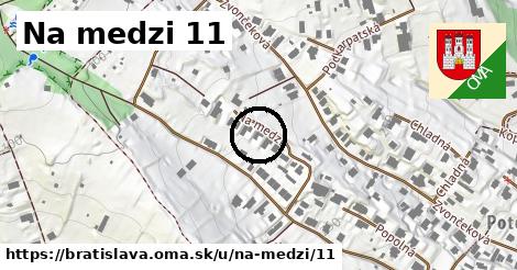 Na medzi 11, Bratislava