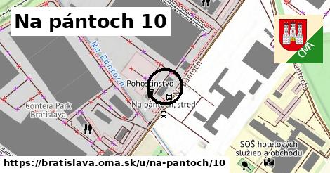 Na pántoch 10, Bratislava