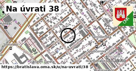 Na úvrati 38, Bratislava