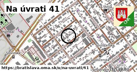 Na úvrati 41, Bratislava