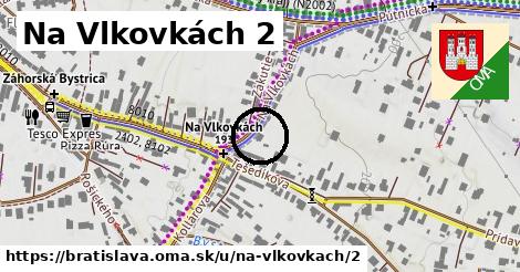 Na Vlkovkách 2, Bratislava