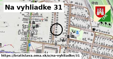 Na vyhliadke 31, Bratislava