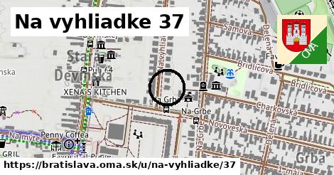 Na vyhliadke 37, Bratislava