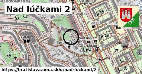 Nad lúčkami 2, Bratislava