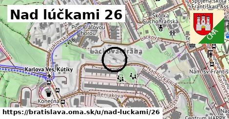 Nad lúčkami 26, Bratislava