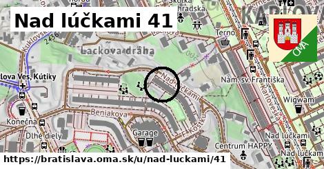 Nad lúčkami 41, Bratislava