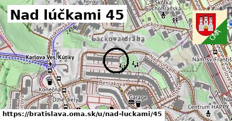 Nad lúčkami 45, Bratislava