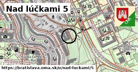 Nad lúčkami 5, Bratislava