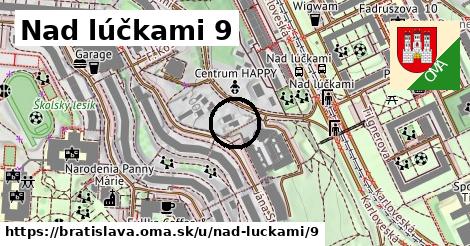 Nad lúčkami 9, Bratislava