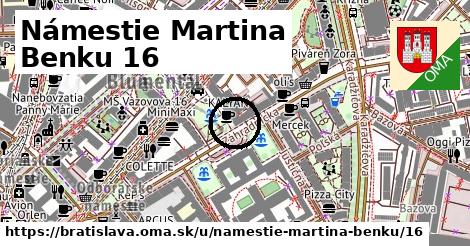 Námestie Martina Benku 16, Bratislava
