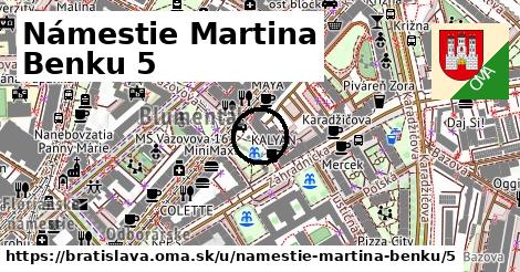 Námestie Martina Benku 5, Bratislava