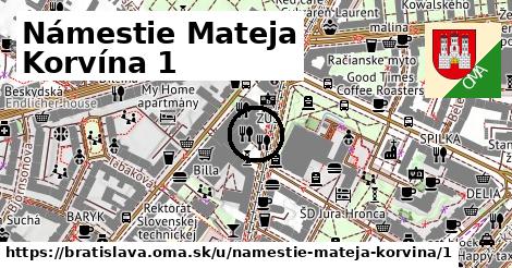 Námestie Mateja Korvína 1, Bratislava