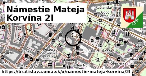 Námestie Mateja Korvína 2I, Bratislava