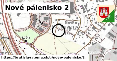 Nové pálenisko 2, Bratislava