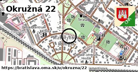 Okružná 22, Bratislava