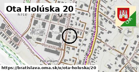 Ota Holúska 20, Bratislava